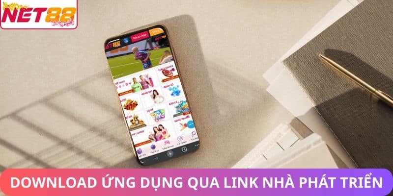Tải App Net88 – Trải Nghiệm Giải Trí Trực Tuyến Trên Điện Thoại Download ứng dụng qua link nhà phát triển