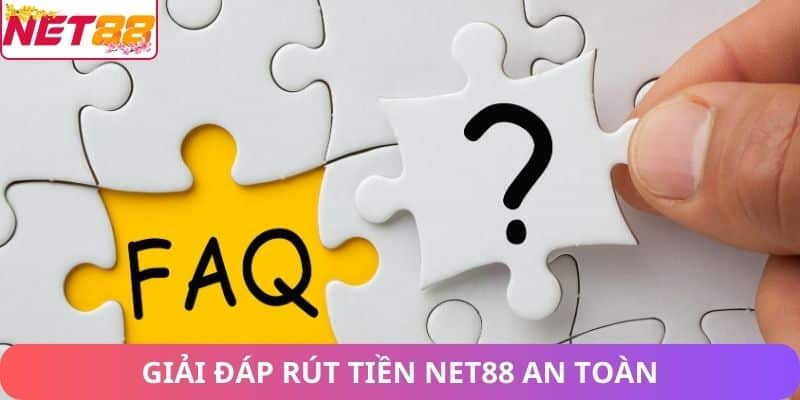 Rút Tiền Net88: Hướng Dẫn Chi Tiết, An Toàn & Nhanh Chóng Giải đáp rút tiền Net88 an toàn