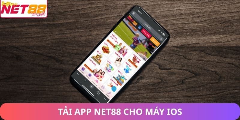 Tải App Net88 – Trải Nghiệm Giải Trí Trực Tuyến Trên Điện Thoại Tải app net88 cho máy ios